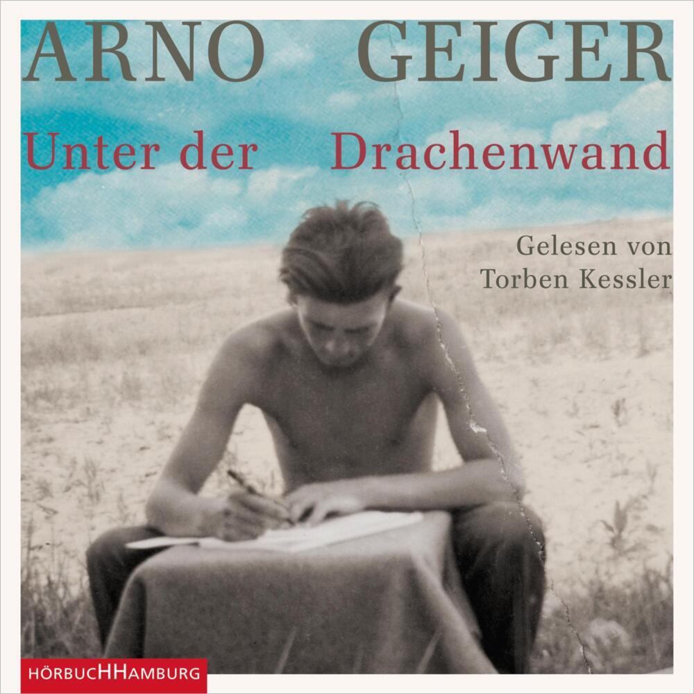 Unter der Drachenwand, 11 Audio-CD (Arno Geiger)