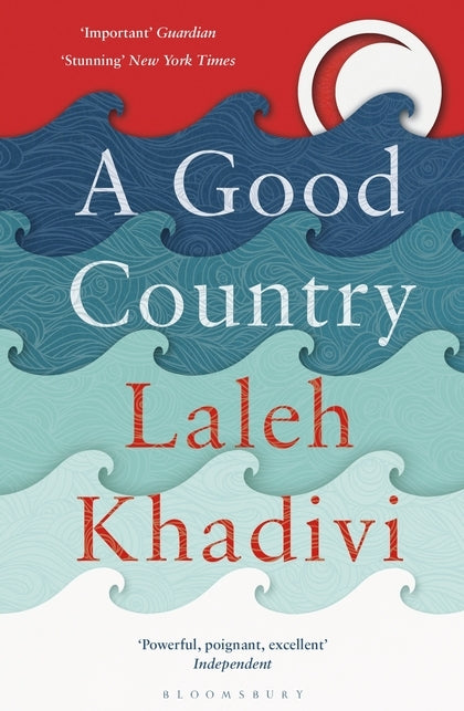 A Good Country (Laleh Khadivi)