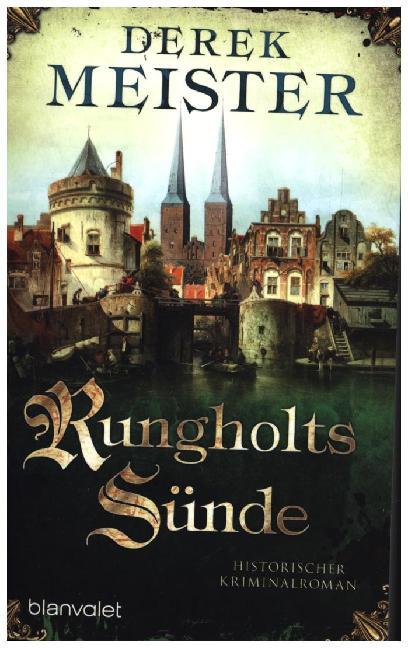 Rungholts Sünde (Derek Meister)