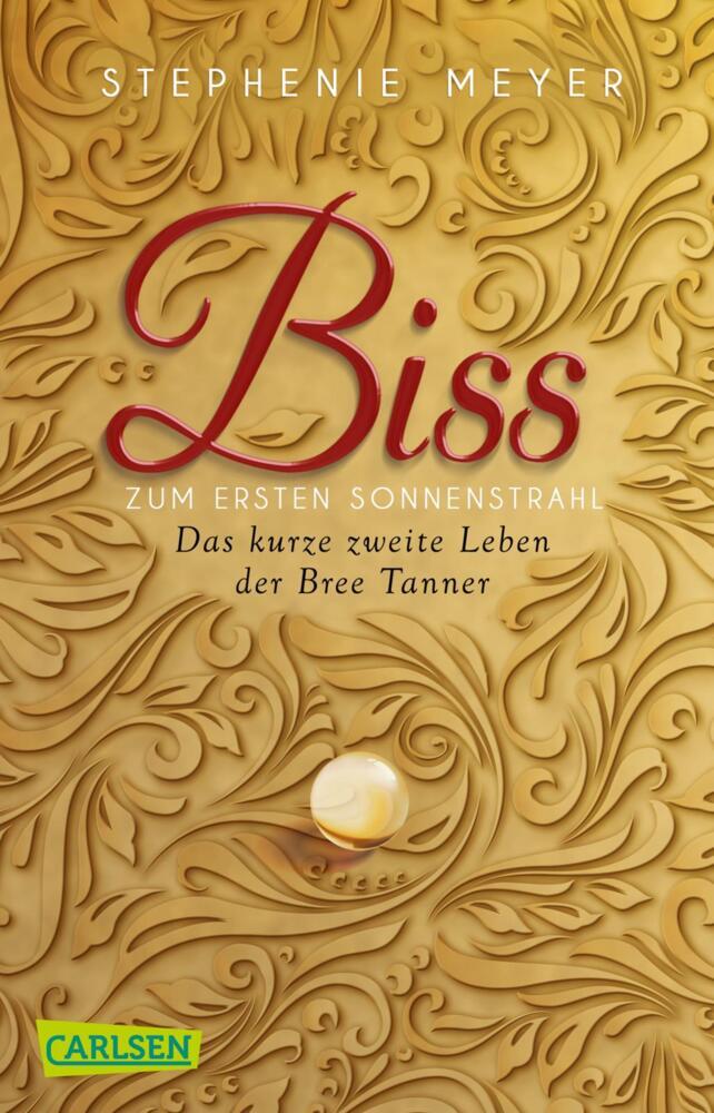 Biss zum ersten Sonnenstrahl (Bella und Edward) (Stephenie Meyer)