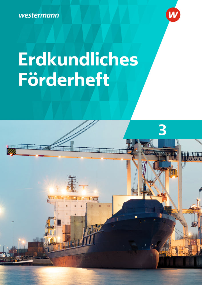 Erdkundliches Förderheft 3 (Norma Kreuzberger)