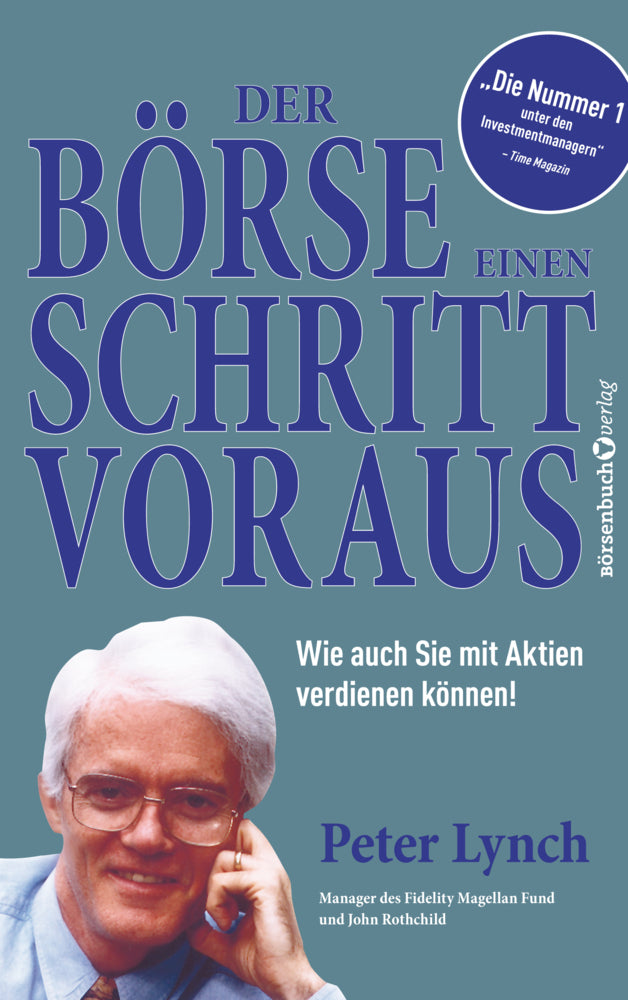 Der Börse einen Schritt voraus (Peter Lynch)