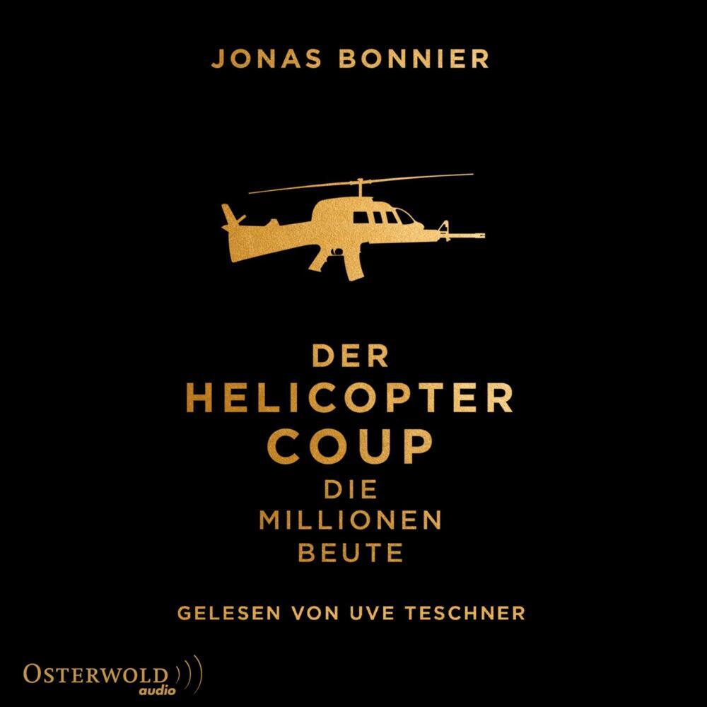 Der Helicopter Coup, 2 Audio-CD, 2 MP3 (Jonas Bonnier)