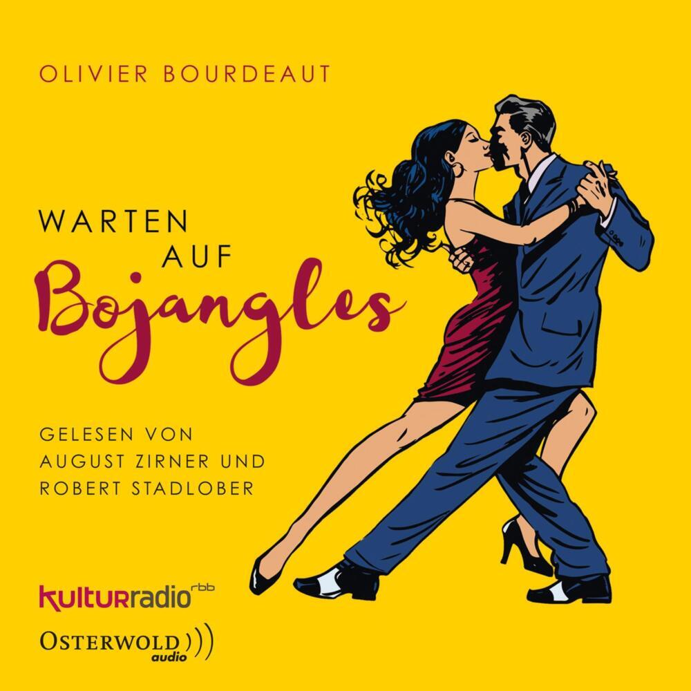 Warten auf Bojangles, 3 Audio-CD (Olivier Bourdeaut)