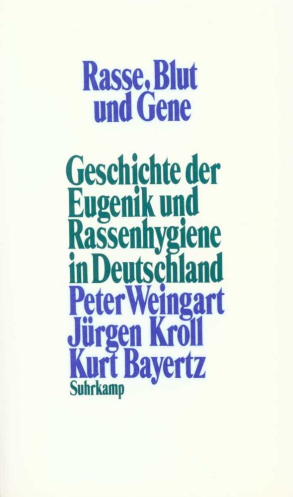 Rasse, Blut und Gene (Peter Weingart)