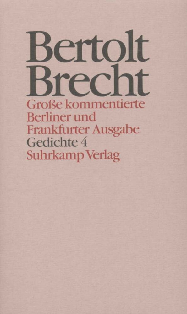 Gedichte.Tl.4 (Bertolt Brecht)