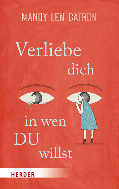 Verliebe dich, in wen DU willst (Mandy Len Catron)