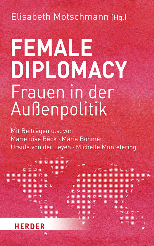 Female Diplomacy (Elisabeth Mdb Motschmann)