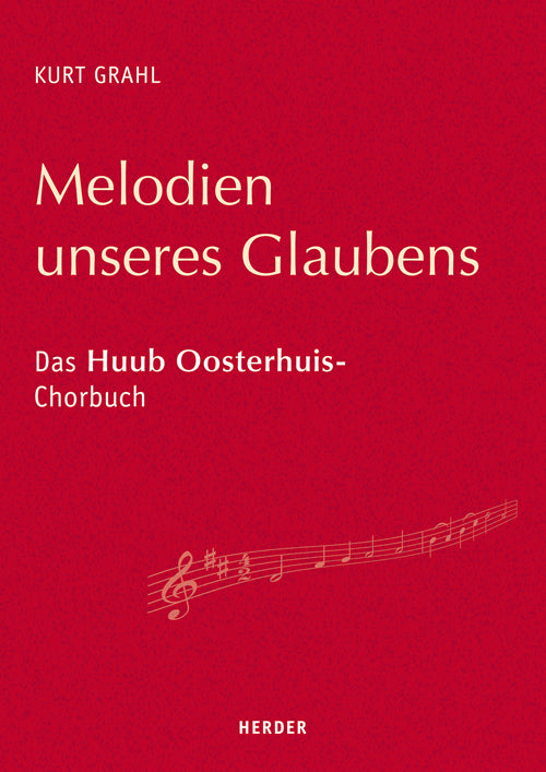 Melodien unseres Glaubens (Kurt Grahl)
