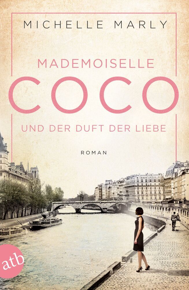 Mademoiselle Coco und der Duft der Liebe (Michelle Marly)