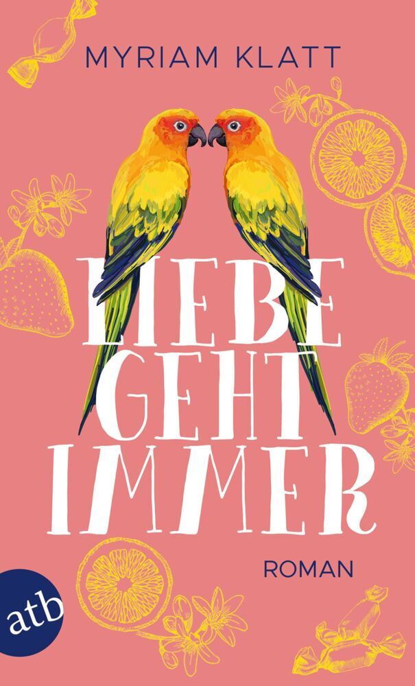 Liebe geht immer (Myriam Klatt)