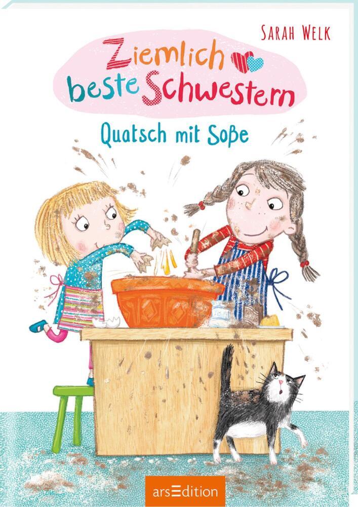 Ziemlich beste Schwestern - Quatsch mit Soße (Ziemlich beste Schwestern 1) (Sarah Welk)