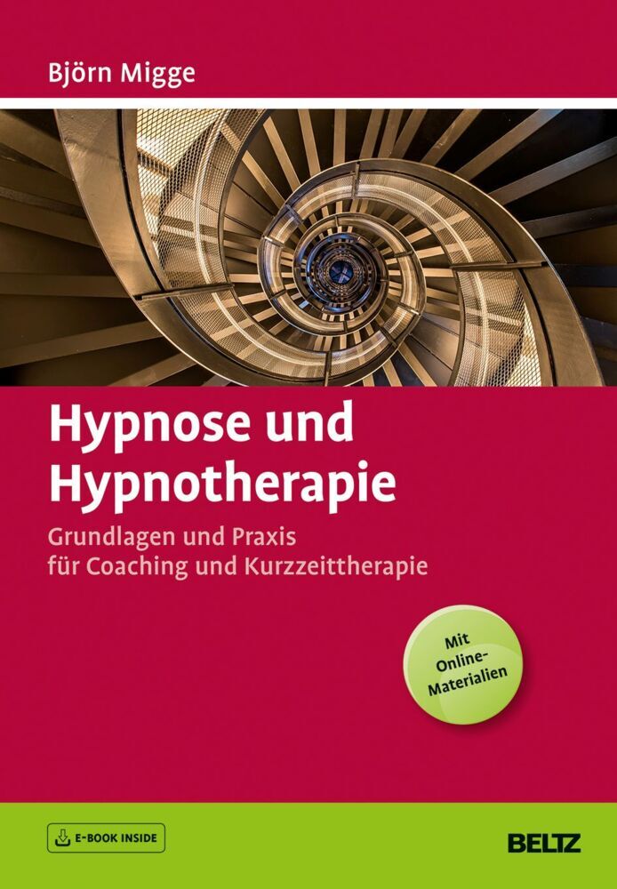 Hypnose und Hypnotherapie (Björn Migge)