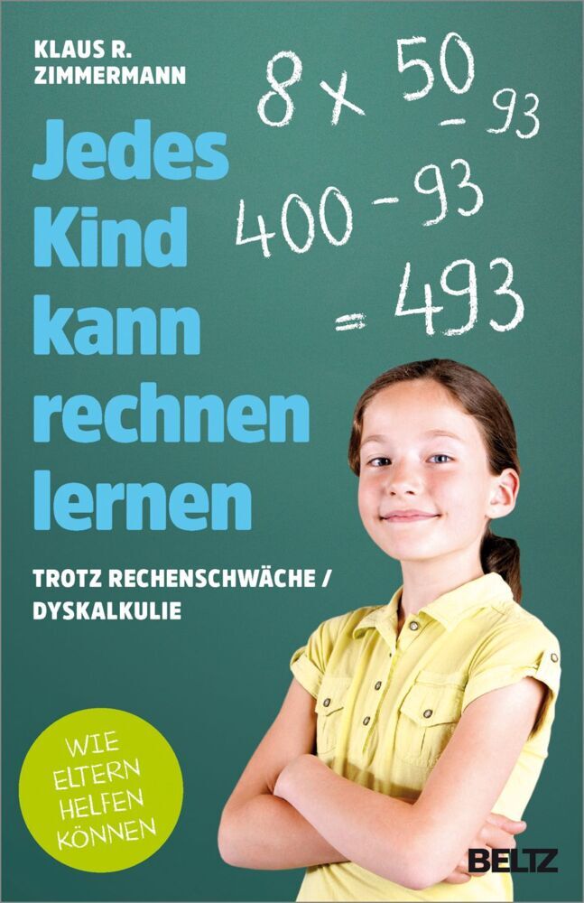 Jedes Kind kann rechnen lernen (Klaus R. Zimmermann)