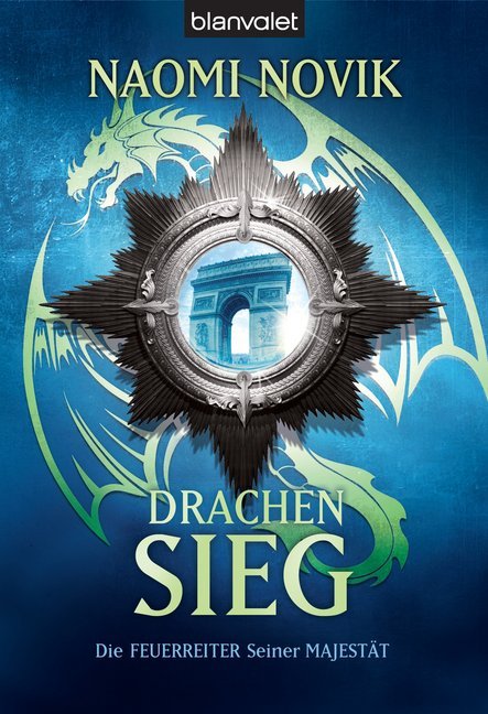Drachensieg (Naomi Novik)