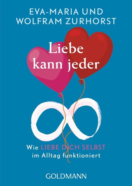 Liebe kann jeder (Eva-Maria Zurhorst)