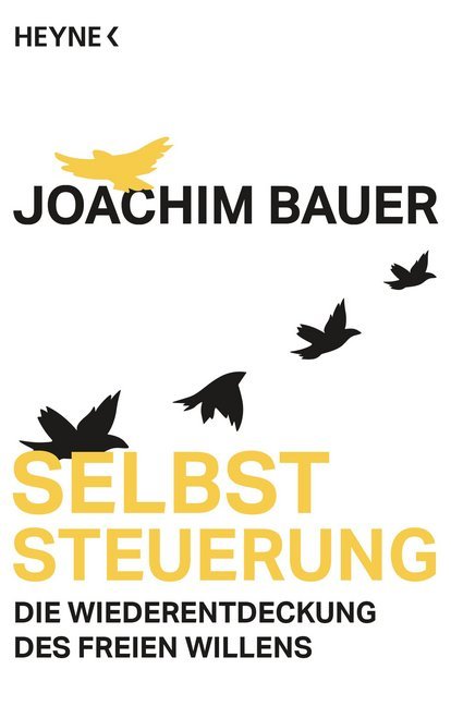 Selbststeuerung (Joachim Bauer)