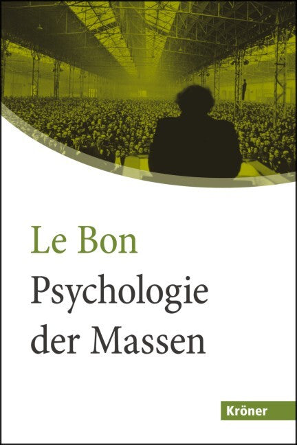 Psychologie der Massen (Gustave Le Bon)