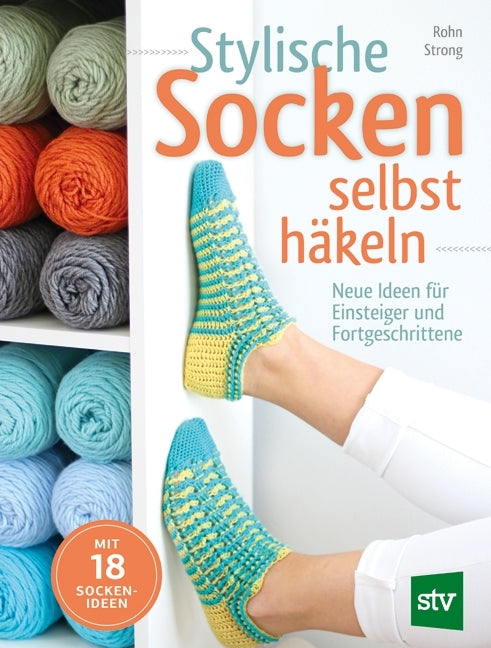 Stylische Socken selbst häkeln (Rohn Strong)