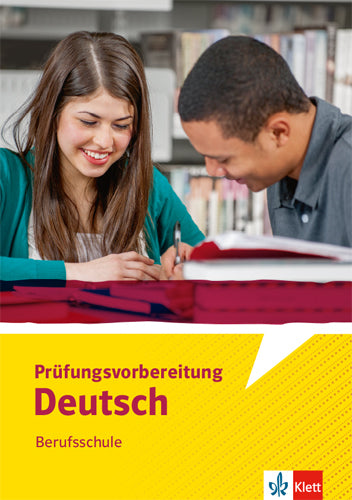 Prüfungsvorbereitung Deutsch. Berufsschule