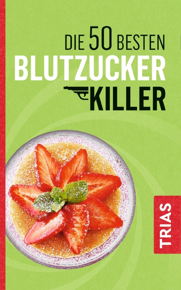 Die 50 besten Blutzucker-Killer (Sven-David Müller)