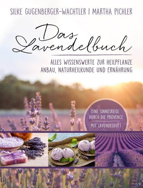 Das Lavendelbuch (Silke Gugenberger-Wachtler)