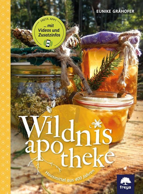 Wildnisapotheke (Eunike Grahofer)