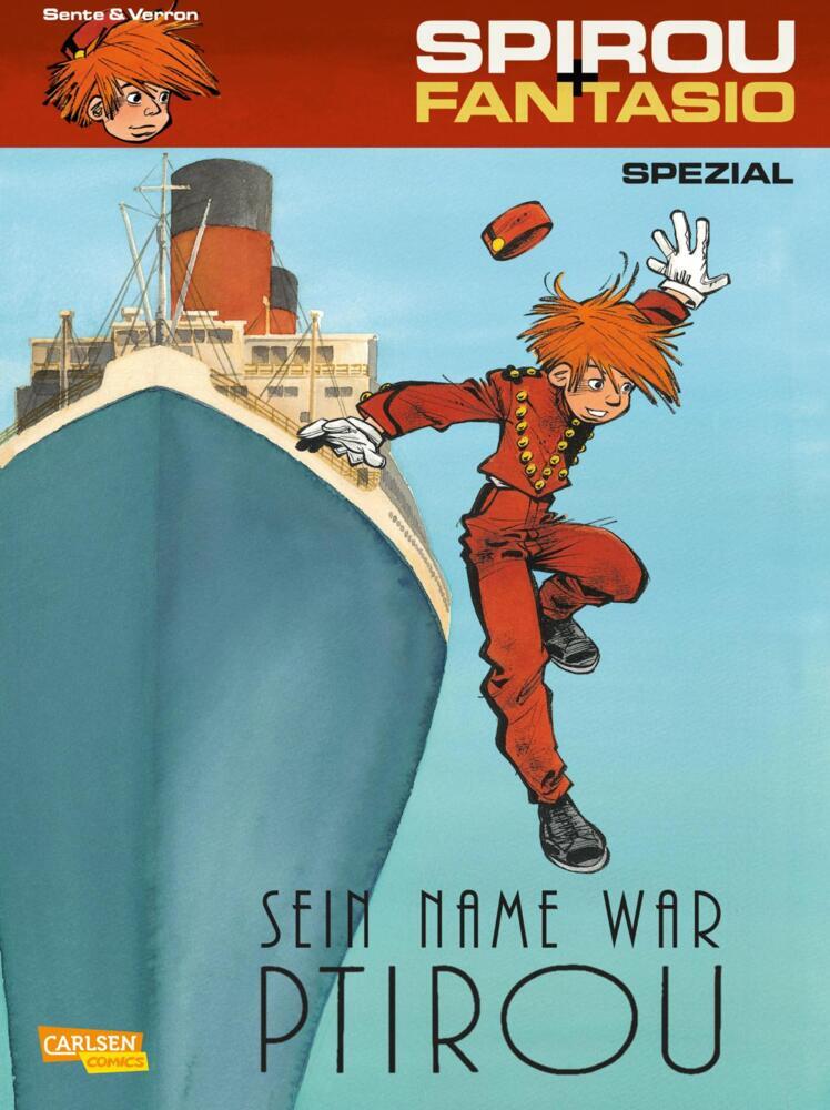 Spirou und Fantasio Spezial 25: Sein Name war Ptirou (Yves Sente)