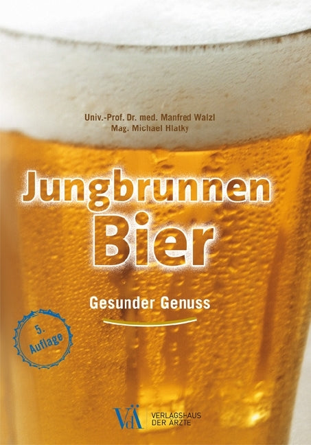 Jungbrunnen Bier (Manfred Walzl)
