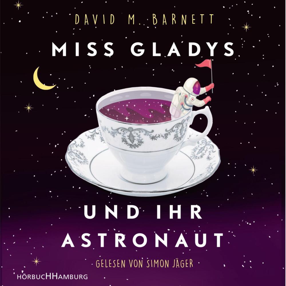 Miss Gladys und ihr Astronaut, 2 Audio-CD, 2 MP3 (David M. Barnett)