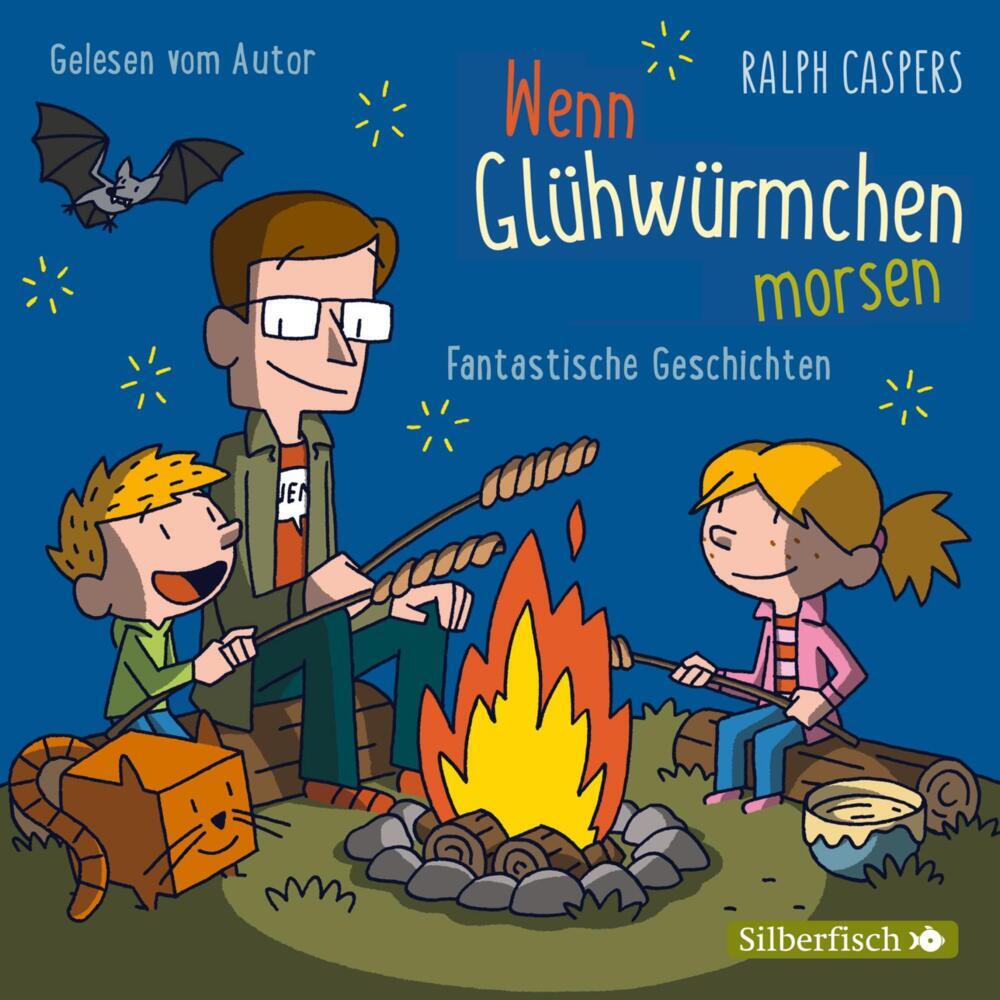 Wenn Glühwürmchen morsen, 2 Audio-CD (Ralph Caspers)