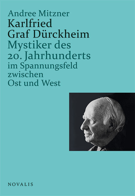 Karlfried Graf Dürckheim (Andree Mitzner)