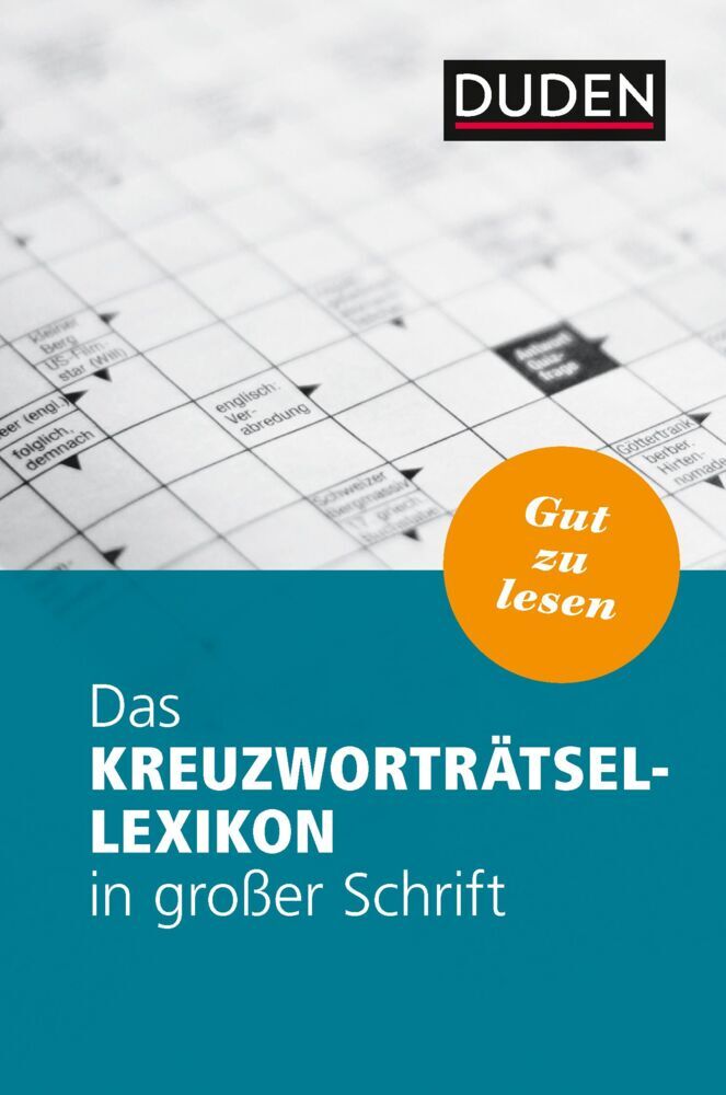 Das Kreuzworträtsel-Lexikon in großer Schrift (Dudenredaktion)