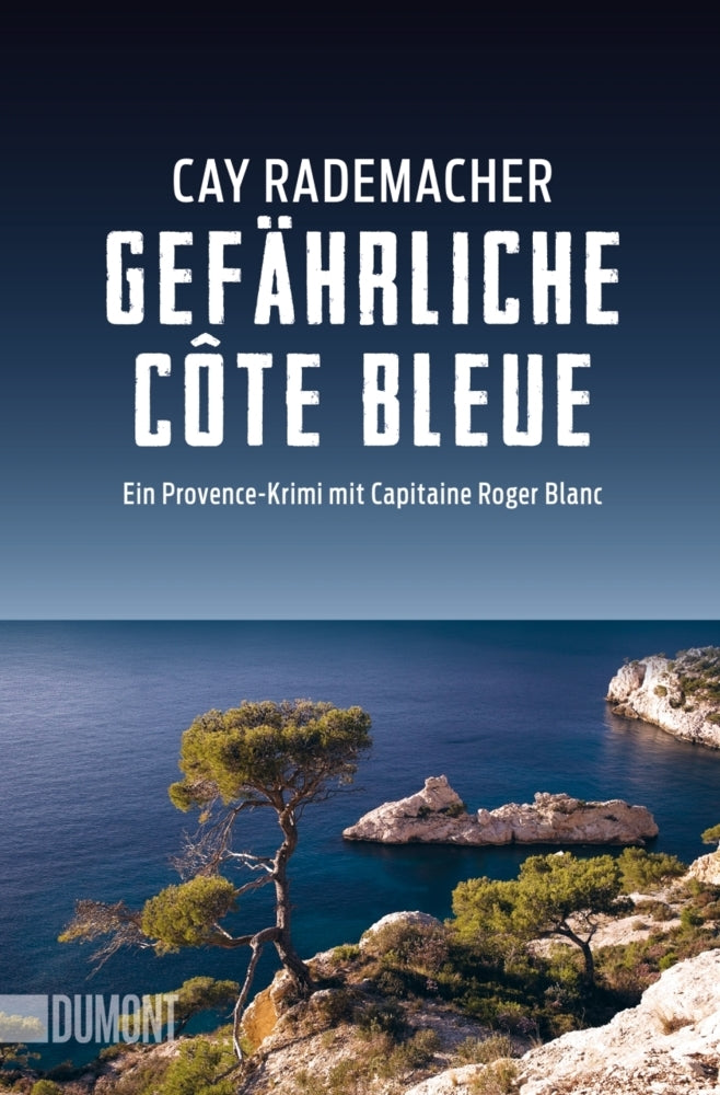 Gefährliche Côte Bleue (Cay Rademacher)