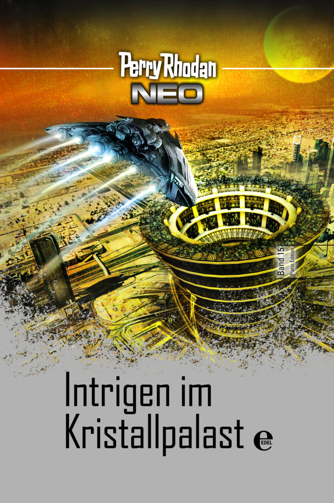 Perry Rhodan NEO - Intrigen im Kristallpalast (Perry Rhodan)