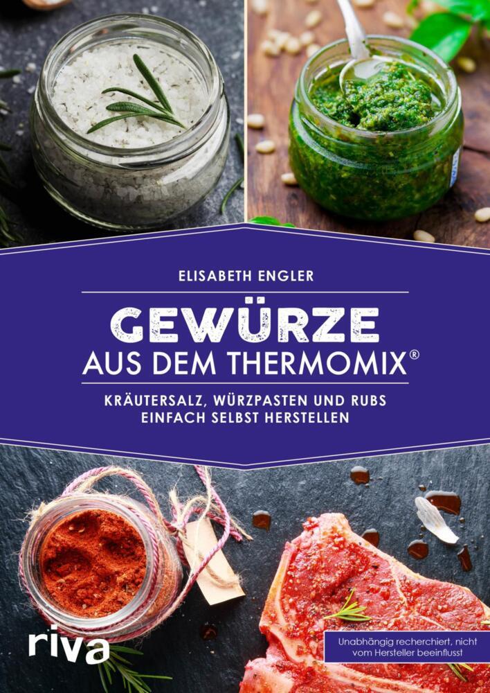 Gewürze aus dem Thermomix® (Elisabeth Engler)