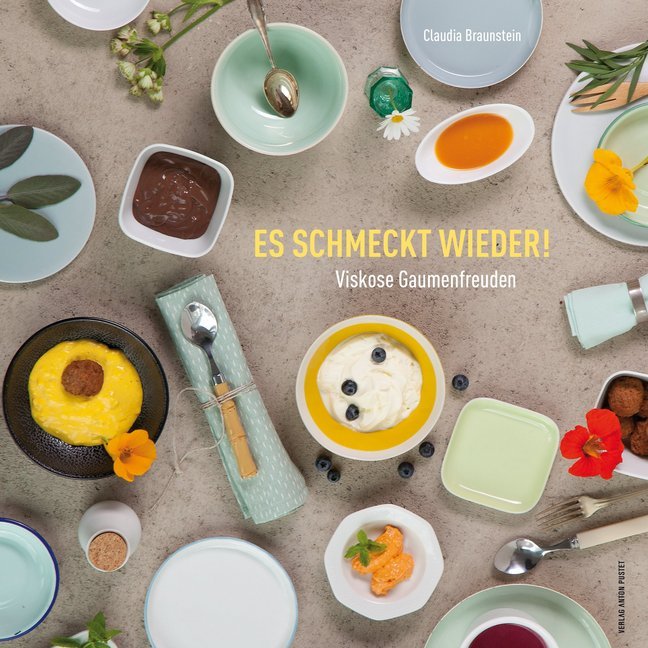 Es schmeckt wieder! (Claudia Braunstein)