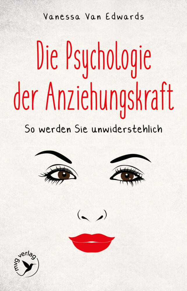 Die Psychologie der Anziehungskraft (Vanessa Van Edwards)