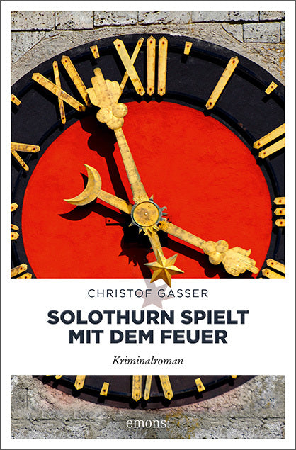Solothurn spielt mit dem Feuer (Christof Gasser)