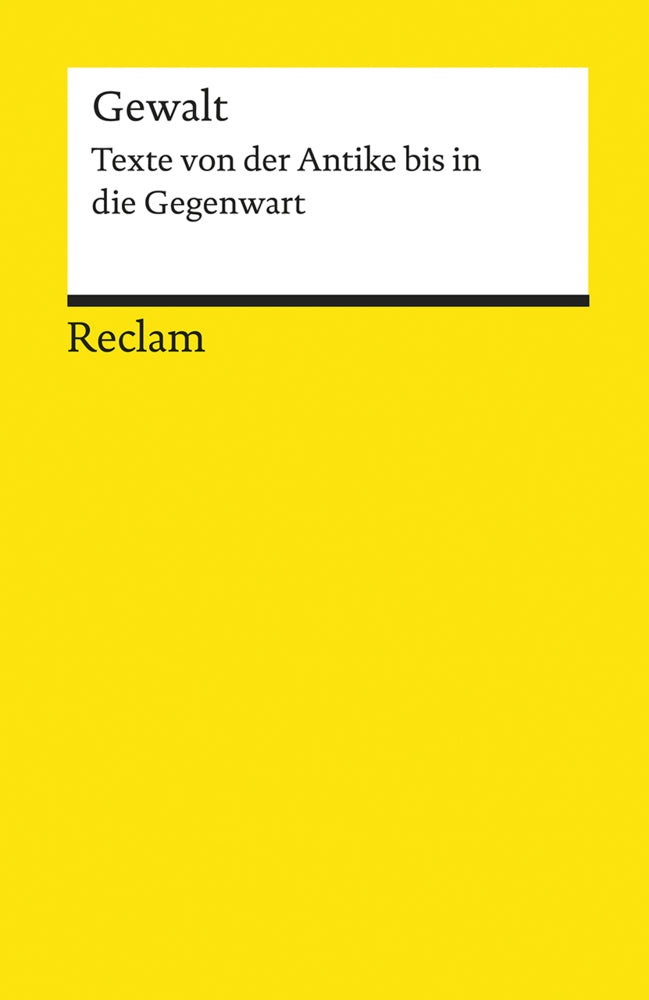 Gewalt. Texte von der Antike bis in die Gegenwart (Johannes Müller-Salo)