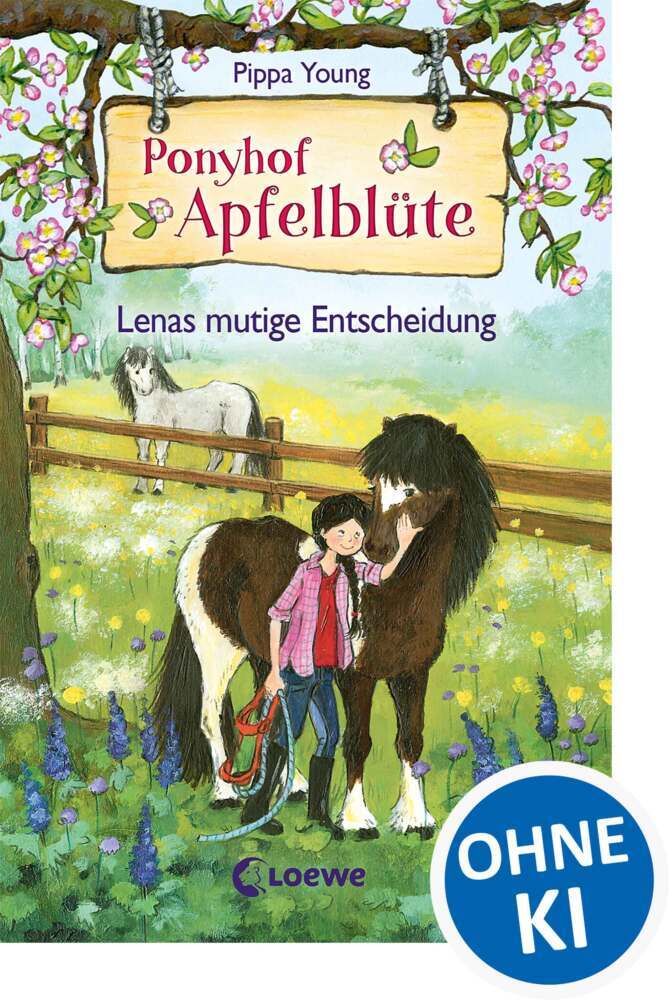 Ponyhof Apfelblüte (Band 11) - Lenas mutige Entscheidung (Pippa Young)