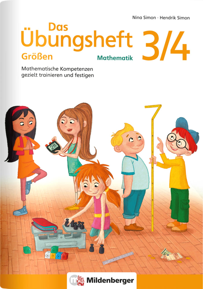 Das Übungsheft Größen Mathematik 3/4 (Nina Simon)