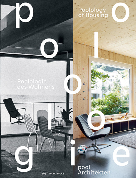 Poolologie des Wohnens (Pool Architekten)