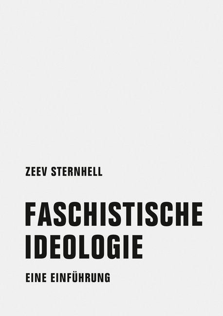 Faschistische Ideologie (Zeev Sternhell)