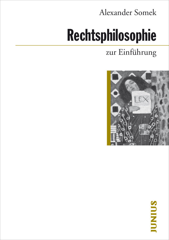 Rechtsphilosophie zur Einführung (Alexander Somek)