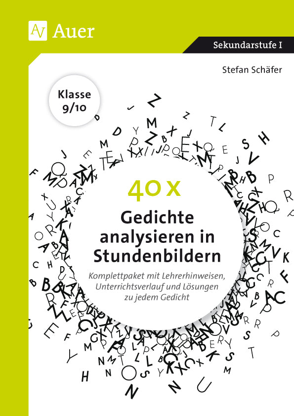 40 x Gedichte analysieren in Stundenbildern 9-10 (Stefan Schäfer)