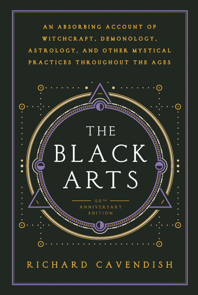 The Black Arts (50th Anniversary Edition) (Richard Cavendish)