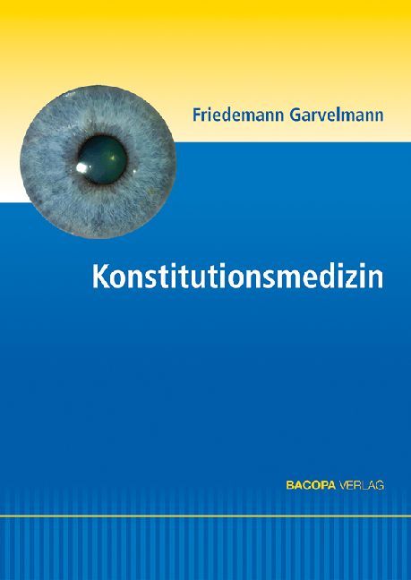 Konstitutionsmedizin (Friedemann Garvelmann)
