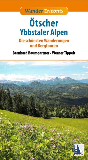 Wander-Erlebnis Ötscher und Ybbstaler Alpen (Bernhard Baumgartner)