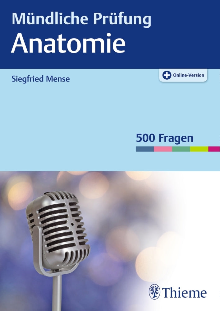 Mündliche Prüfung Anatomie (Siegfried Mense)